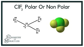 Is ClF3 Polar or Nonpolar Chlorine Trifluoride [upl. by Ann]