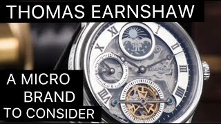 THOMAS EARNSHAW WATCHES A MICRO BRAND TO CONSIDER [upl. by Leone]