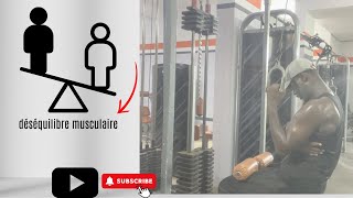 quotDéséquilibre Musculaire  Pourquoi Ignorer Certains Muscles Freine ta Progressionquot [upl. by Norehc]