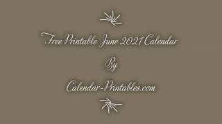 Free Printable June 2021 Calendars By CalendarPrintablescom  June 2021 Summer Plan Holidays Plan [upl. by Okomot]