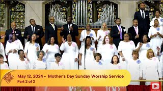 May 12 2024  Sunday Worship Service part 2 of 2 [upl. by Center]