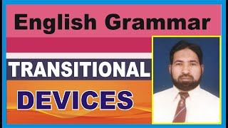 Transitional Devices  English Grammar  By Sir Mubarik ARaza [upl. by Muir59]