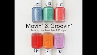 Essie Movin amp Groovin Collection Review Live Swatches and Comparisons [upl. by Kahcztiy102]