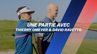 Une partie avec  Thierry OMEYER et David RAVETTO [upl. by Roxi]