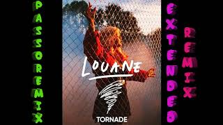 PASSOREMIX Louane Tornade EXTENDED REMIX [upl. by Ferd]