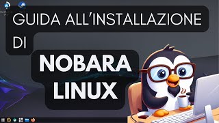 ⚙️🔧 Guida Installazione Nobara Linux [upl. by Fidelity]