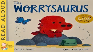 The Worrysaurus  READ ALOUD  Storytime for kids [upl. by Phionna]