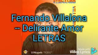 Delirante Amor LETRAS  Fernando Villalona [upl. by Kered612]