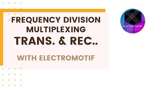 FREQUENCY DIVISION MULTIPLEXING TRANSMITTER amp RECEIVER [upl. by Adihahs906]