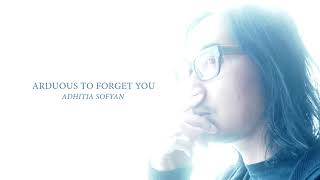 Adhitia Sofyan quotArduous To Forget Youquot  written by K Malka Audio Only [upl. by Akemad]