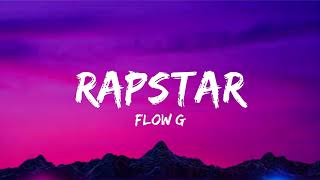 Rapstar Lyrics Video Flow G [upl. by Nnaihs]