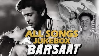 Barsaat  Video Songs HD Jukebox  Raj Kapoor amp Nargis  Evergreen Bollywood Classic Songs [upl. by Anifares]