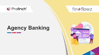 FinFlowz The Agency Banking Solution for Banks [upl. by Cammi]