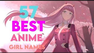 Top 57 Best Anime Girls Name💞 [upl. by Todd833]