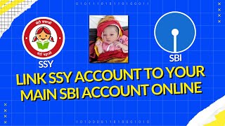 How to Link Sukanya Samriddhi Yojana SSY Account with SBI Online  Step by Step Guide [upl. by Chloris]