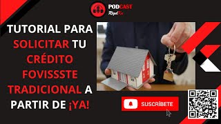 TUTORIAL PARA EJERCER TU CRÉDITO FOVISSSTE TRADICIONAL A PARTIR DEL 2023 [upl. by Nosnev]