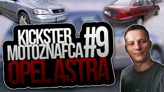 Opel Astra  Kickster MotoznaFca 9 [upl. by Yenreit]