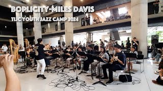 Boplicity  Miles Davis คอนเสิร์ตปิดค่ายวงท้ายสุด TIJC Youth Jazz Camp 2024 tijcyouthjazzcamp2024 [upl. by Niajneb669]