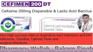 Cefixime 200 mg Dispersible and Lactic Acid Bacillus Cefimen 200 DT Use Of Medicine For Cefixime [upl. by Nagn]