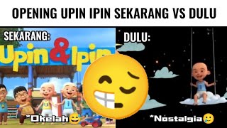 Opening Upin amp Ipin Sekarang VS Dulu ☝️😔 [upl. by Ahsik]