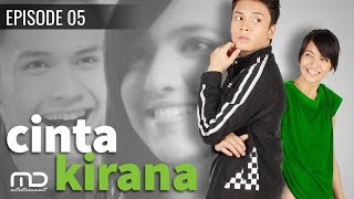 Cinta Kirana  Episode 05 [upl. by Ned]