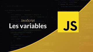 Apprendre le JavaScript  Les variables [upl. by Kile]