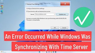 An Error Occurred While Windows Was Synchronizing 🕒 Time Sync not working [upl. by Amado]