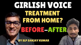 Transform Your Voice at Home  Cure Girlish Voice with slpsanjaykumar  A Guy from Canada [upl. by Rodolphe]