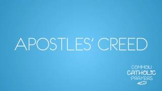 Apostles Creed ENGLISH [upl. by Cyrie281]