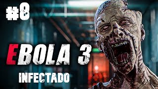 EBOLA 3GAMEPLAY ESPAÑOL8 INFECTADO [upl. by Yrtsed647]