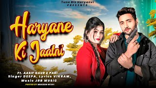 Haryane Ki Jaatni । Aasif Gaur । Deepa । Tune Biz Haryanvi । New Haryanvi Song । aasifgaur [upl. by Idnal597]