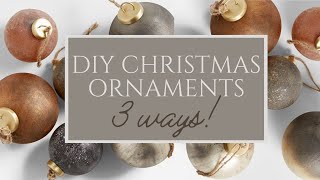 Christmas Ornaments DIY  3 Different Easy Ideas [upl. by Hselin]