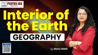 Interior of the Earth  Understanding Earths Layers  Geography for UPSC plutusias geography [upl. by Leake]