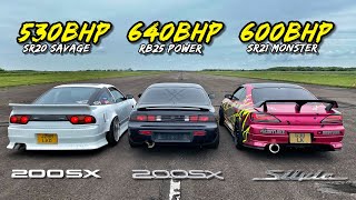 NISSAN S BODY DRAG RACE 530HP S13 vs 640HP S14 vs 600HP S15 [upl. by Atinreb]