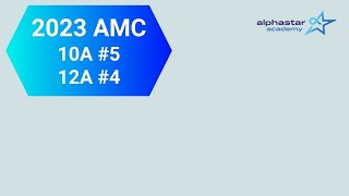 2023 AMC 10A 5 and AMC 12A 4 [upl. by Floria]