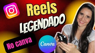 ✅Como Legendar Reels no Canva pelo celular  Legendas automáticas para vídeos [upl. by Hans]