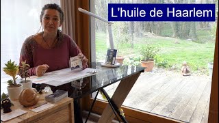 Lhuile de Haarlem  quels composants  quels bienfaits [upl. by Mikey]