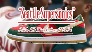 Nike SB Dunk Low PRM “Seattle Supersonics”  Detailed look  Price and Date [upl. by Naul]