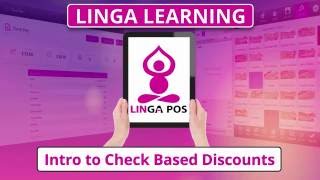 Linga POS  Intro to Check Based Discounts [upl. by Okomom]