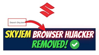 Skyjem Browser Hijacker Removal GuideEasy Steps [upl. by Eisteb]