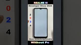 Realme 5i Oem Unlocking Enable  Developer Show 2024 ❌ Not Working 2024 🔥 [upl. by Accalia]