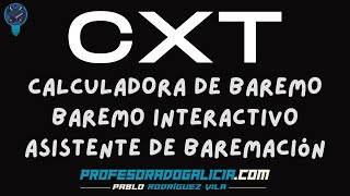 Novos recursos para o CXT calculadora de baremo baremo interactivo e asistente de baremación [upl. by Quinlan]