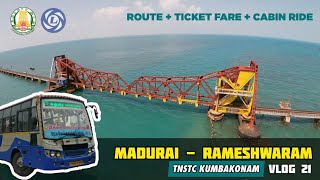 Vlog 21  Madurai to Rameshwaram Pamban Bridge  TNSTC Cabin Ride [upl. by Naamana]