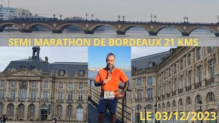 SEMI MARATHON DE BORDEAUX le 03122023 [upl. by Einnaej604]