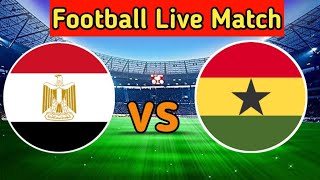 Egypt Vs Ghana Live Match Score🔴 [upl. by Ecinreb669]