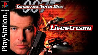 007 Tomorrow Never Dies PS1  Full Playthrough Livestream [upl. by Kennan802]