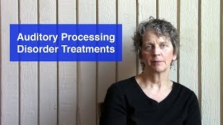 Auditory Processing Disorder Treatments [upl. by Ahsirtap625]