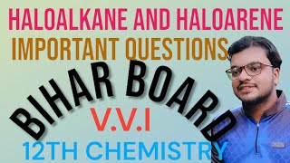 🔥Haloalkane and haloarene 🔥 NCERT Chemistry Class 12 ch10 [upl. by Airam]