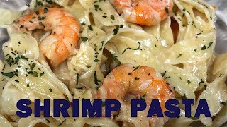 Creamy Shrimp Pasta [upl. by Ykvir]