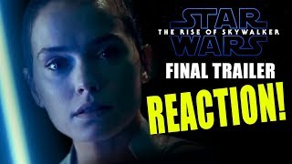 RISE OF SKYWALKER FINAL TRAILER REACTION [upl. by Sinne]